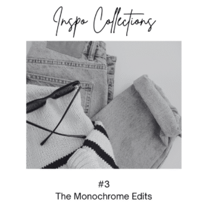 FREE – Inspo Collections: The Monochrome Edits